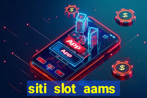 siti slot aams bonus senza deposito