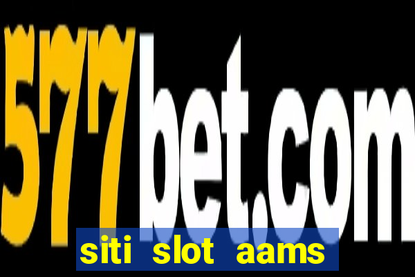 siti slot aams bonus senza deposito