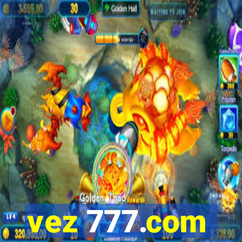 vez 777.com