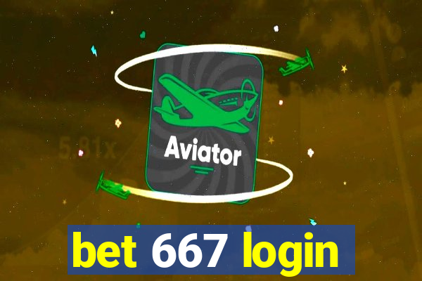 bet 667 login