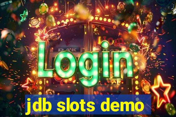 jdb slots demo