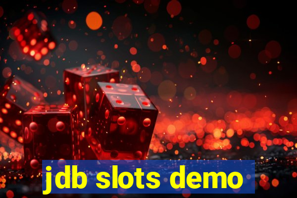 jdb slots demo