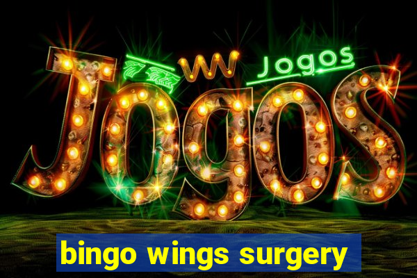 bingo wings surgery