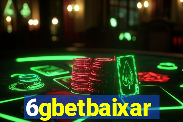 6gbetbaixar