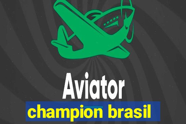 champion brasil