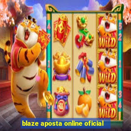 blaze aposta online oficial