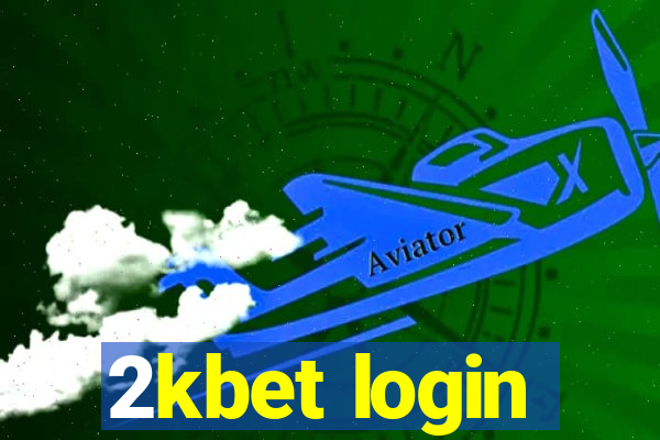 2kbet login