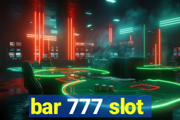 bar 777 slot