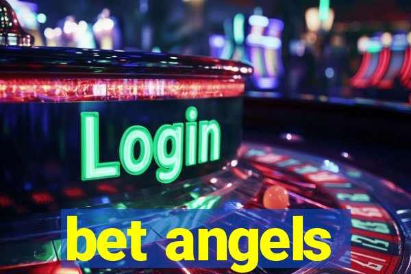 bet angels