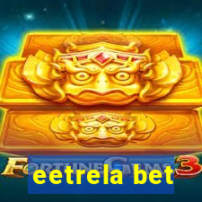 eetrela bet