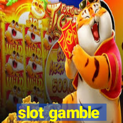 slot gamble