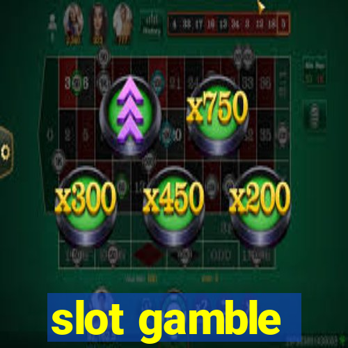 slot gamble