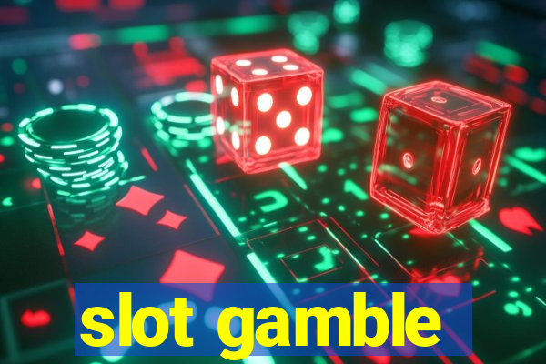 slot gamble