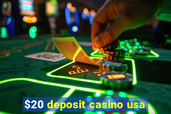 $20 deposit casino usa