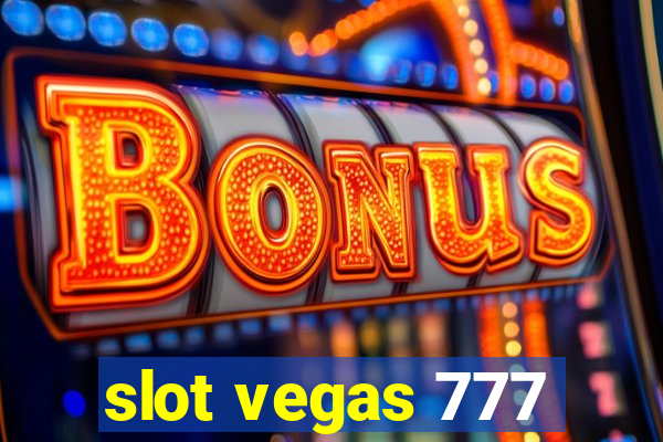 slot vegas 777