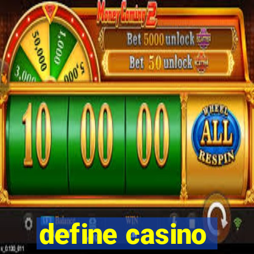 define casino