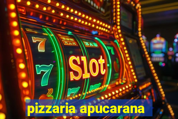 pizzaria apucarana