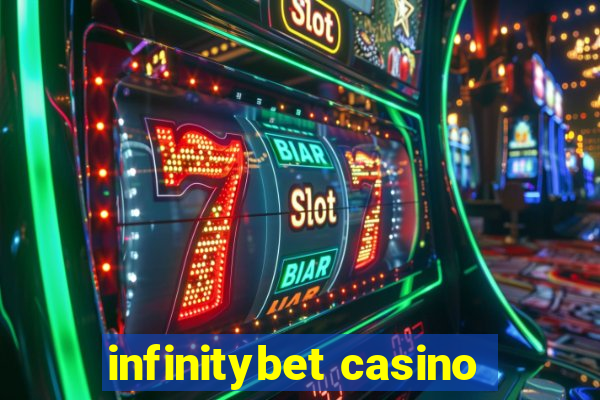 infinitybet casino