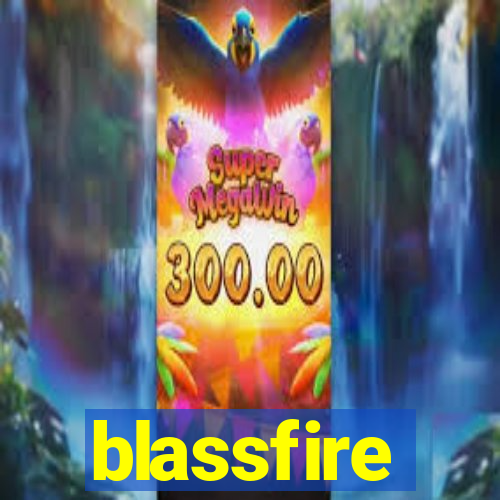 blassfire