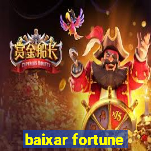 baixar fortune