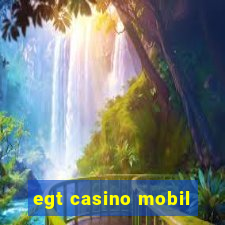 egt casino mobil