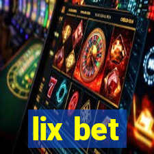 lix bet