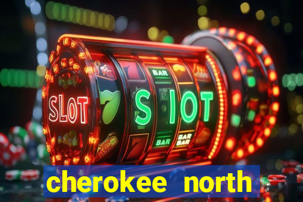 cherokee north carolina casino