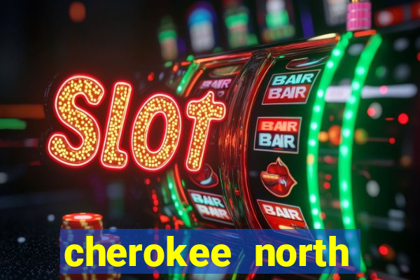 cherokee north carolina casino