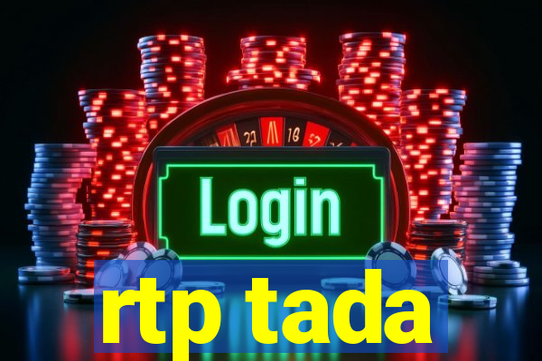 rtp tada