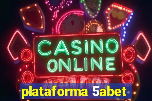 plataforma 5abet