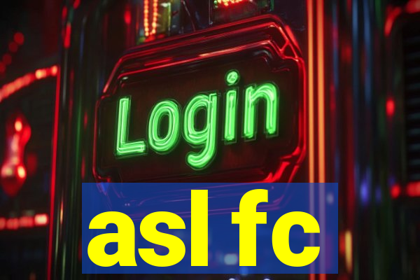 asl fc