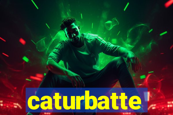 caturbatte