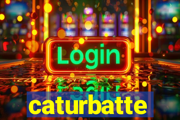 caturbatte