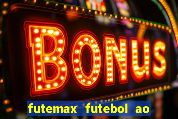 futemax futebol ao vivo brasil