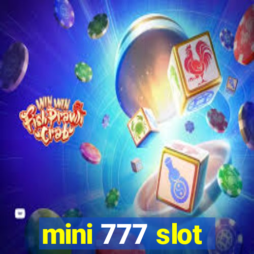 mini 777 slot