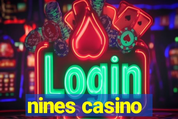 nines casino