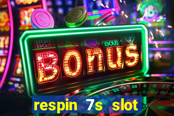 respin 7s slot free play