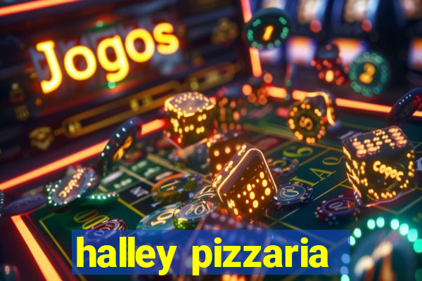 halley pizzaria