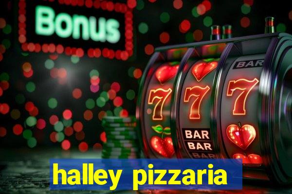 halley pizzaria