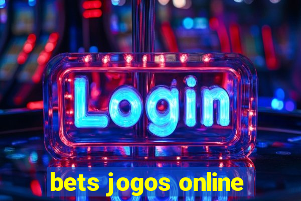 bets jogos online