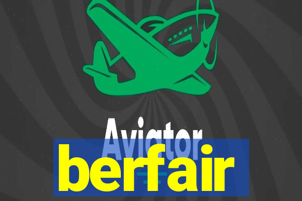 berfair