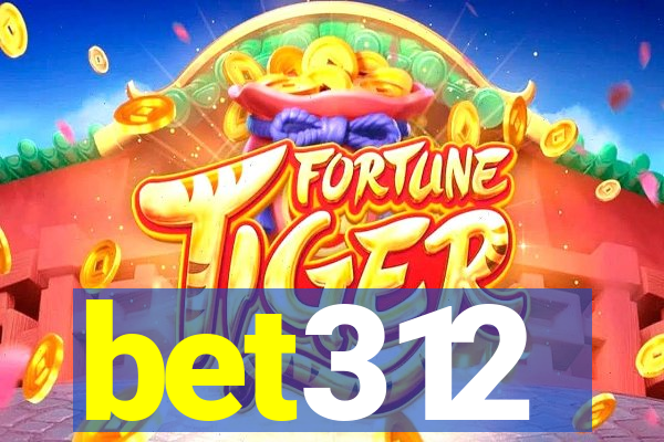 bet312