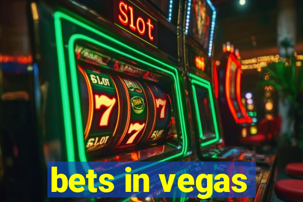 bets in vegas