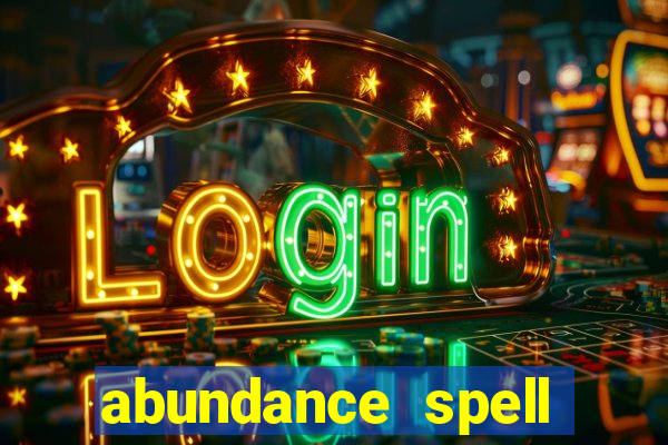 abundance spell slot free play