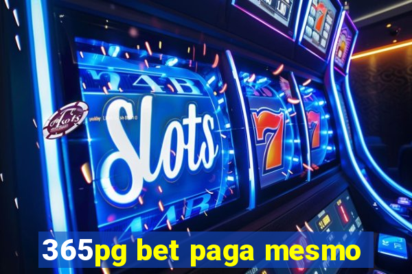 365pg bet paga mesmo