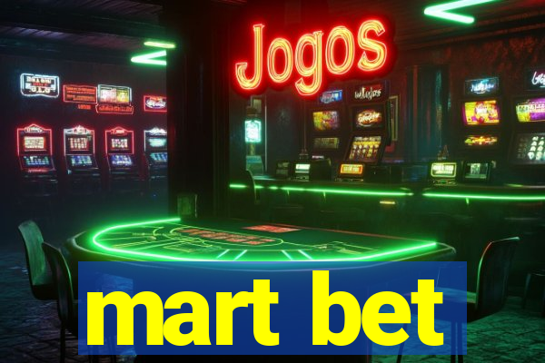 mart bet