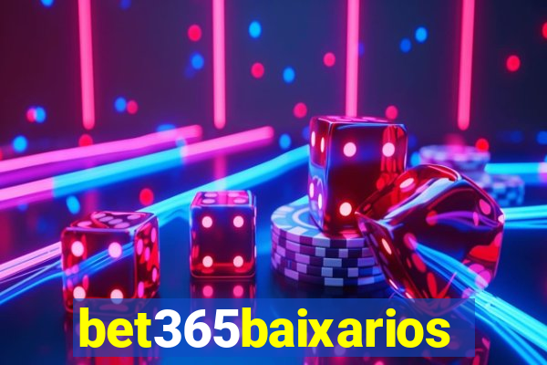 bet365baixarios