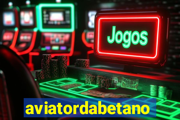 aviatordabetano