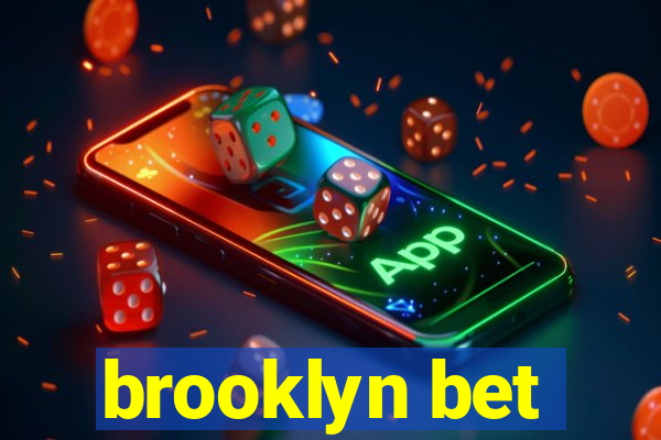 brooklyn bet