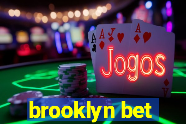 brooklyn bet